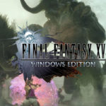 Final Fantasy 15 Multiplayer-Erweiterung ‚Comrades‘ neues Update mit Windows Edition