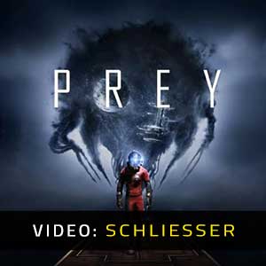 Prey 2017 Video Trailer