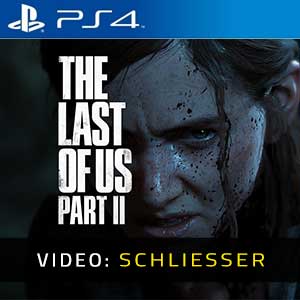 The Last Of Us Part 2 - Video-Schliesser